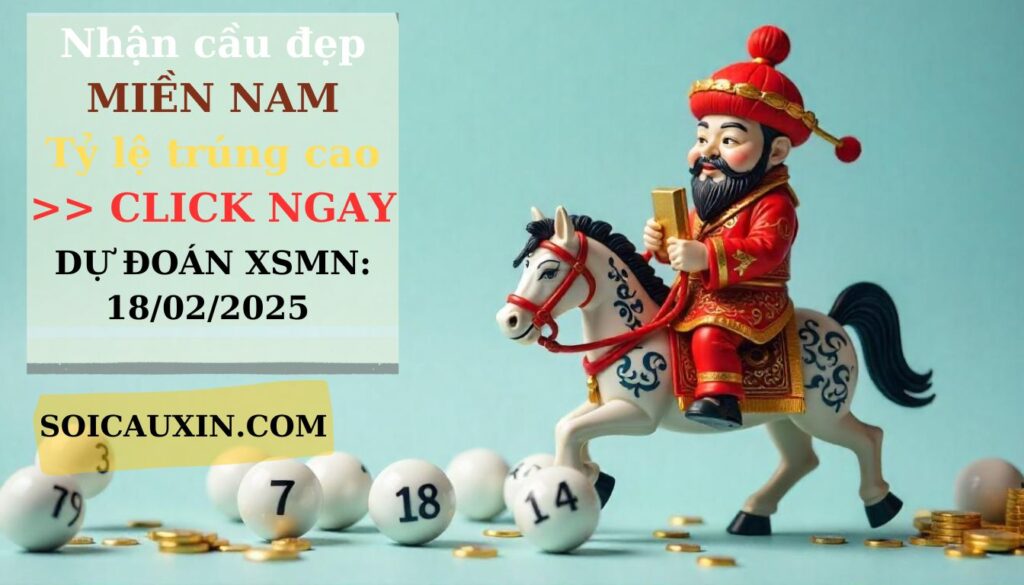 Soi Cầu XSMN 18-2-2025 | Dự Đoán Xổ Số Miền Nam Ngày 18 Tháng 2