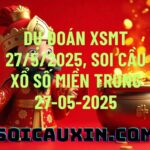Dự đoán XSMT 27/5/2025, soi cầu Xổ Số Miền Trung 27-05-2025